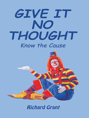 cover image of Give It No Thought